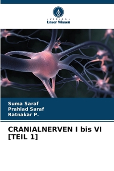 CRANIALNERVEN I bis VI [TEIL 1] (German Edition)