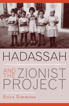 Paperback Hadassah and the Zionist Project Book