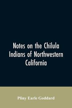 Paperback Notes on the Chilula Indians of northwestern California Book