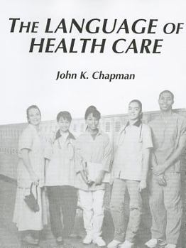 Paperback The Language of Health Care Book