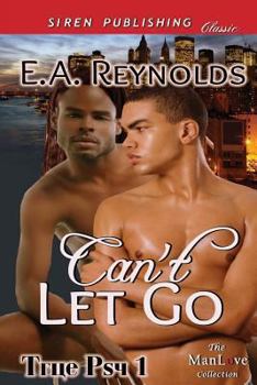 Can't Let Go [True Psy 1] (Siren Publishing Classic Manlove) - Book #1 of the True Psy