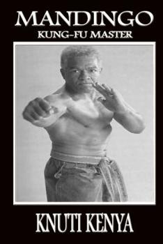 Paperback Mandingo: Kung-Fu Master Book