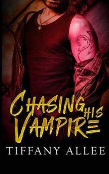 Paperback Chasing His Vampire Book