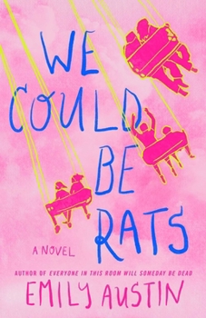 Hardcover We Could Be Rats Book