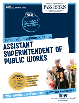 Paperback Assistant Superintendent of Public Works (C-2306): Passbooks Study Guide Volume 2306 Book