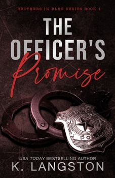 Paperback The Officer's Promise (Brothers in Blue #1) Book