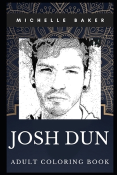 Paperback Josh Dun Adult Coloring Book: Twenty One Pilots Drummer and Acclaimed Musician Inspired Coloring Book for Adults Book