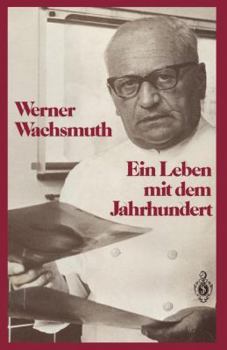 Paperback Ein Leben Mit Dem Jahrhundert [German] Book