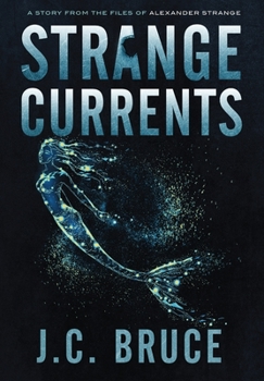 Strange Currents (The Strange Files)