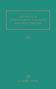 Hardcover Advances in Carbohydrate Chemistry and Biochemistry: Volume 52 Book