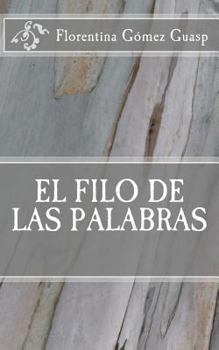 Paperback El Filo de las Palabras [Spanish] Book