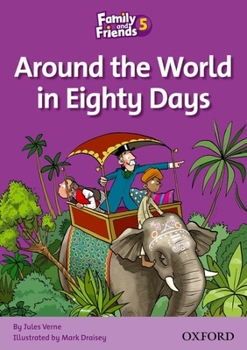 Paperback Family and Friends Readers 5: Around the World in Eighty Days Book