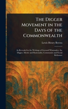 Hardcover The Digger Movement in the Days of the Commonwealth Book