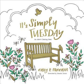 Paperback It's Simply Tuesday: An Adult Coloring Book