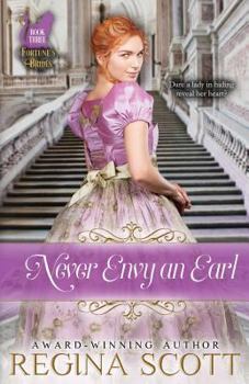 Never Envy an Earl - Book #3 of the Fortune's Brides