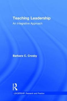 Hardcover Teaching Leadership: An Integrative Approach Book