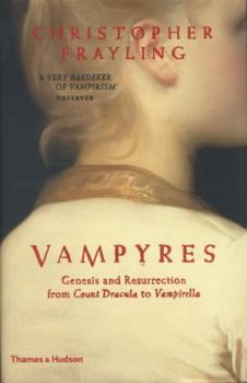 Hardcover Vampyres: Genesis and Resurrection: From Count Dracula to Vampirella Book