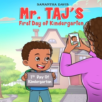 Paperback Mr. Taj's First Day of Kindergarten Book