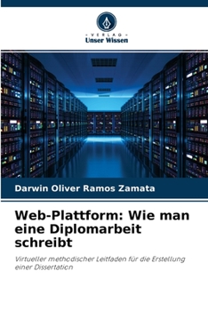 Paperback Web-Plattform: Wie man eine Diplomarbeit schreibt [German] Book
