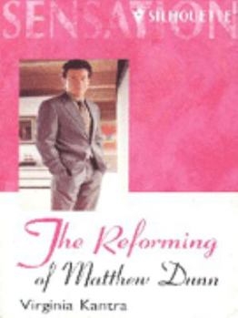 Mass Market Paperback The Reforming of Matthew Dunn Book