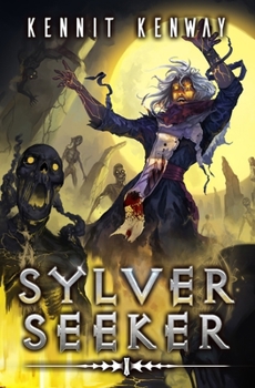 Paperback Sylver Seeker: A LitRPG Adventure Book