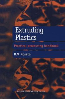 Hardcover Extruding Plastics: A Practical Processing Handbook Book