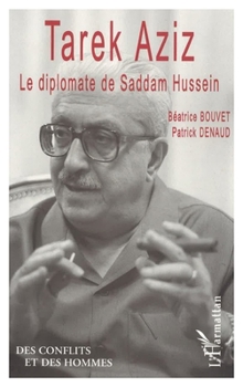 Paperback Tarek Aziz: Le diplomate de Saddam Hussein [French] Book