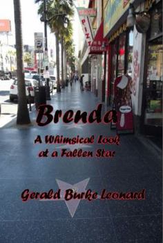Paperback Brenda: A Whimsical Look at a Fallen Star Book