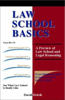 Paperback Law School Basics: A Preview of Law School and Legal Reasoning Book