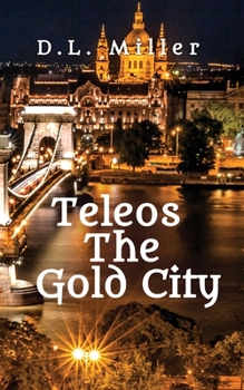 Paperback Teleos The Gold City Book