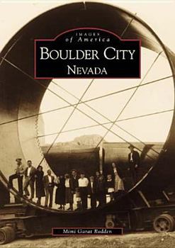 Boulder City, Nevada - Book  of the Images of America: Nevada