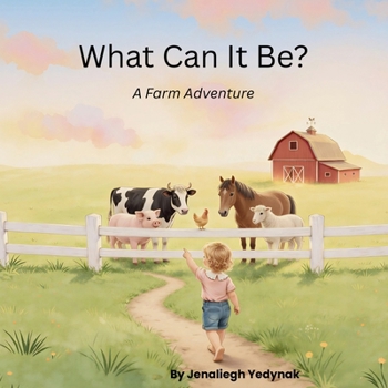Paperback What Can It Be?: A Farm Adventure Book