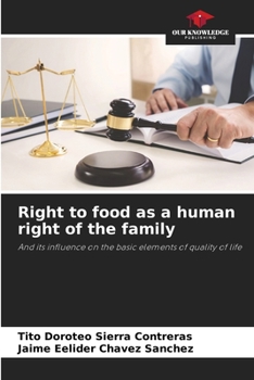 Paperback Right to food as a human right of the family Book