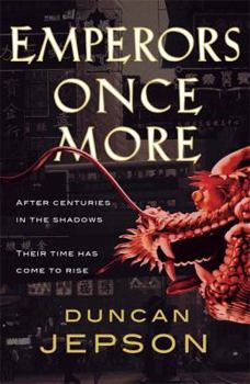 Emperors Once More - Book #1 of the Alex Soong