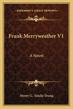 Frank Merryweather V1: A Novel