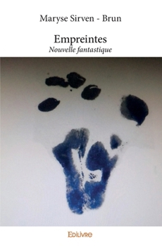 Paperback Empreintes: Nouvelle fantastique [French] Book
