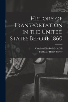 Paperback History of Transportation in the United States Before 1860 Book