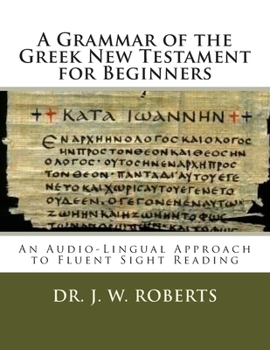 Paperback A Grammar of the Greek New Testament for Beginners Book