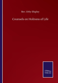 Paperback Counsels on Holiness of Life Book