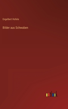 Hardcover Bilder aus Schwaben [German] Book