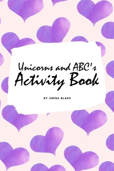 Paperback Unicorns and ABC's Activity Book for Children (6x9 Coloring Book / Activity Book) Book