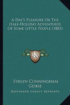 A Day's Pleasure for Little People