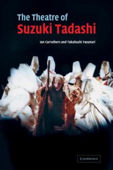 Paperback The Theatre of Suzuki Tadashi Book