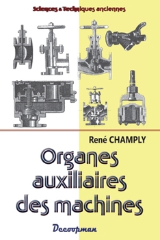 Paperback Organes auxiliaires des machines [French] Book