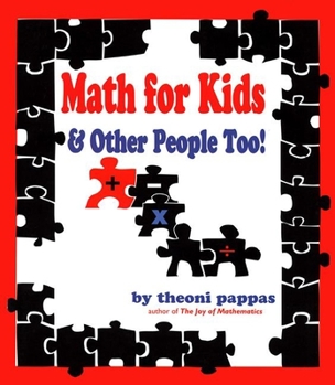 Paperback Math for Kids & Other People Too! Book