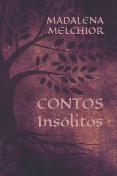 Paperback Contos Insólitos: Volume I [Portuguese] Book
