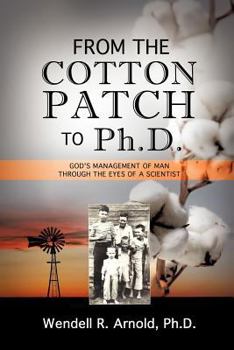 Paperback From the Cotton Patch to Ph.D. Book