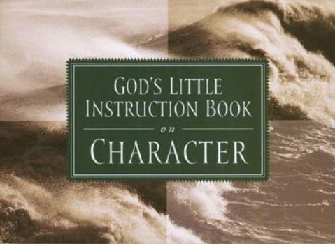 Paperback God's Little Instruction Book on Character Book