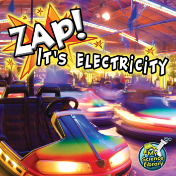 Paperback Zap! It's Electricity! Book