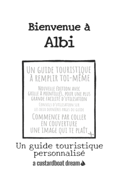 Bienvenue ? Albi: Un guide touristique personnalis?